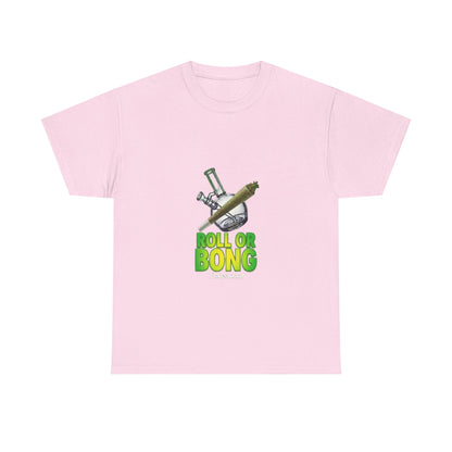 Roll or Bong T-Shirt