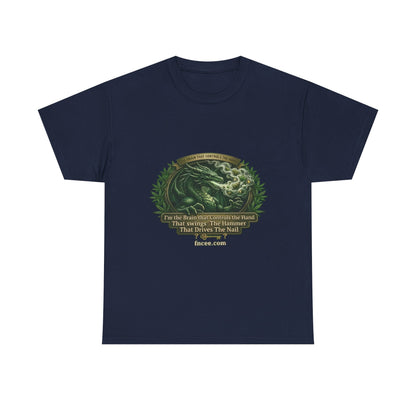 I AM THE BRAIN THAT CONTROLS THE HAND T-Shirt