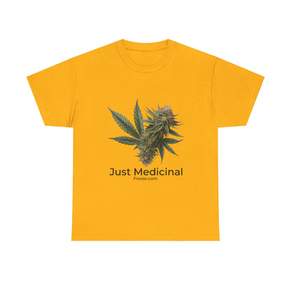 Just Medicinal T-Shirt 2