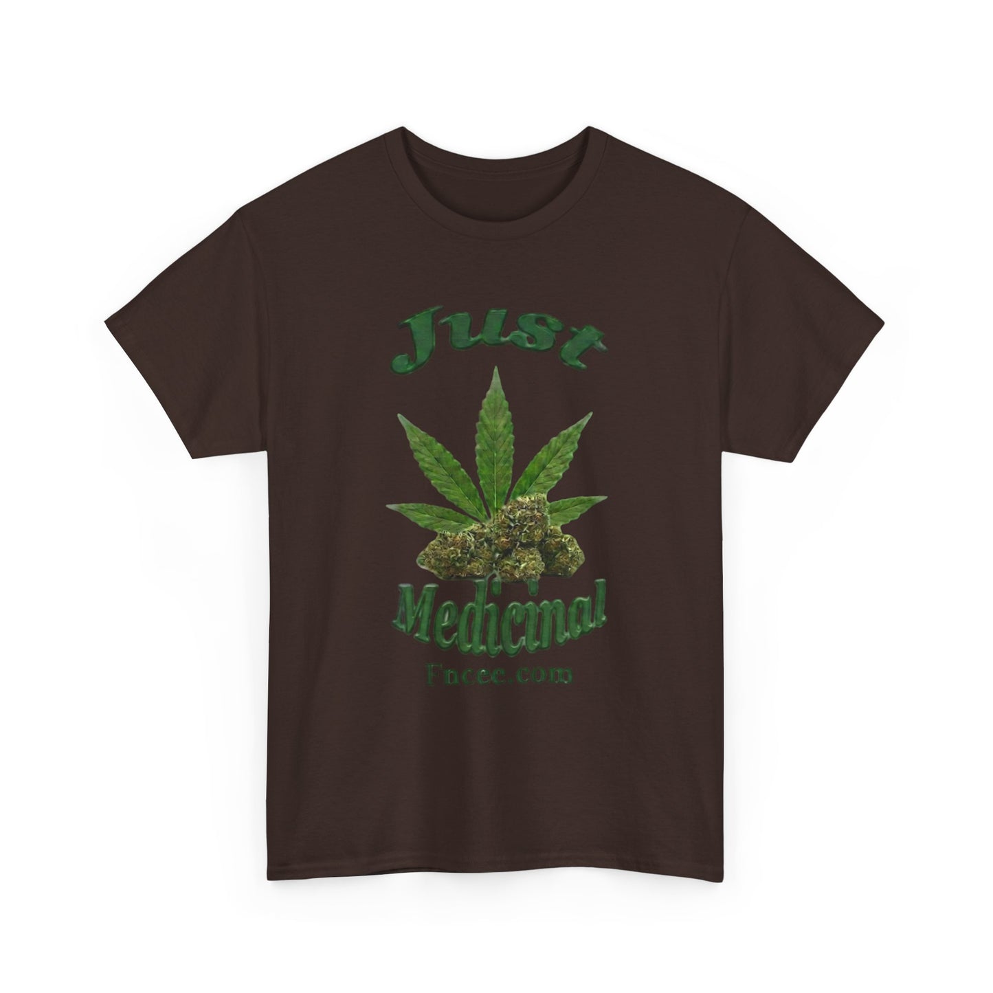 Just Medicinal T-Shirt