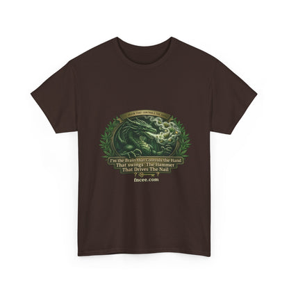 I AM THE BRAIN THAT CONTROLS THE HAND T-Shirt