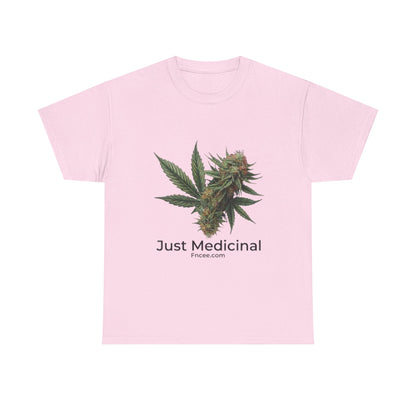 Just Medicinal T-Shirt 2