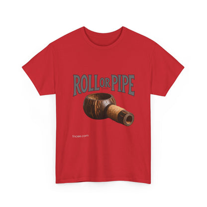 Roll or Pipe T-Shirt 3