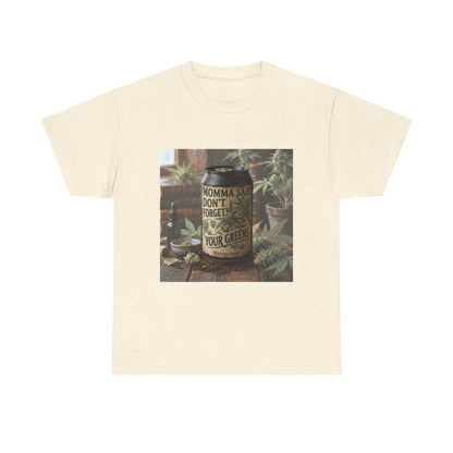 Momma Said Don't Forget Your Greens T-Shirt 3