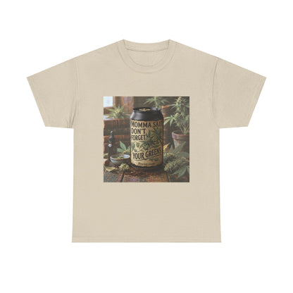 Momma Said Don't Forget Your Greens T-Shirt 3