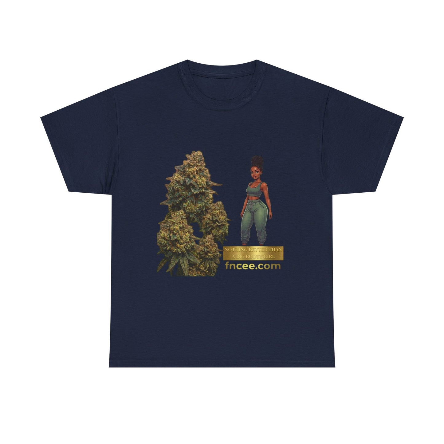 Nothing Better Than A Big Booty Girl T-Shirt 3