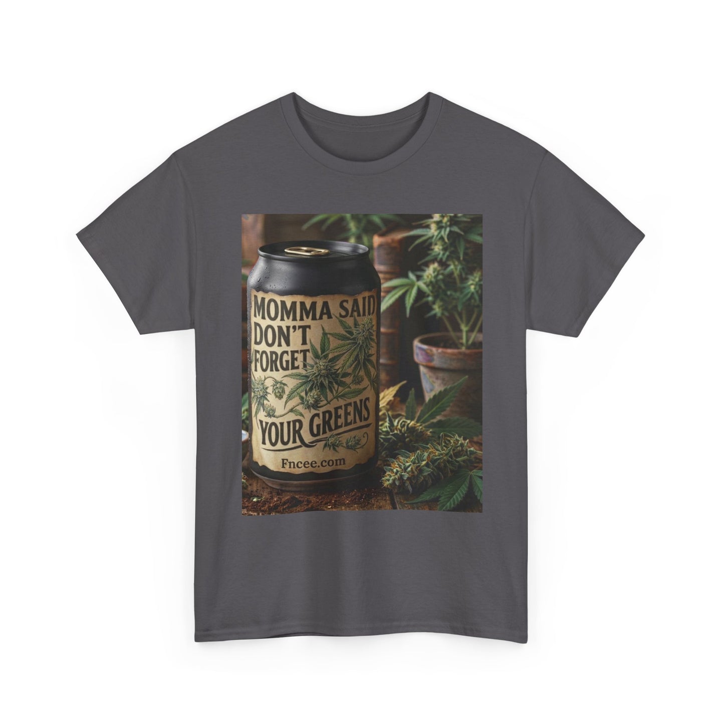Momma Said Don't Forget Your Greens T-Shirt 3