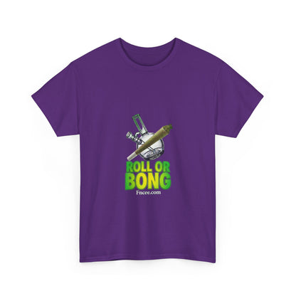 Roll or Bong T-Shirt