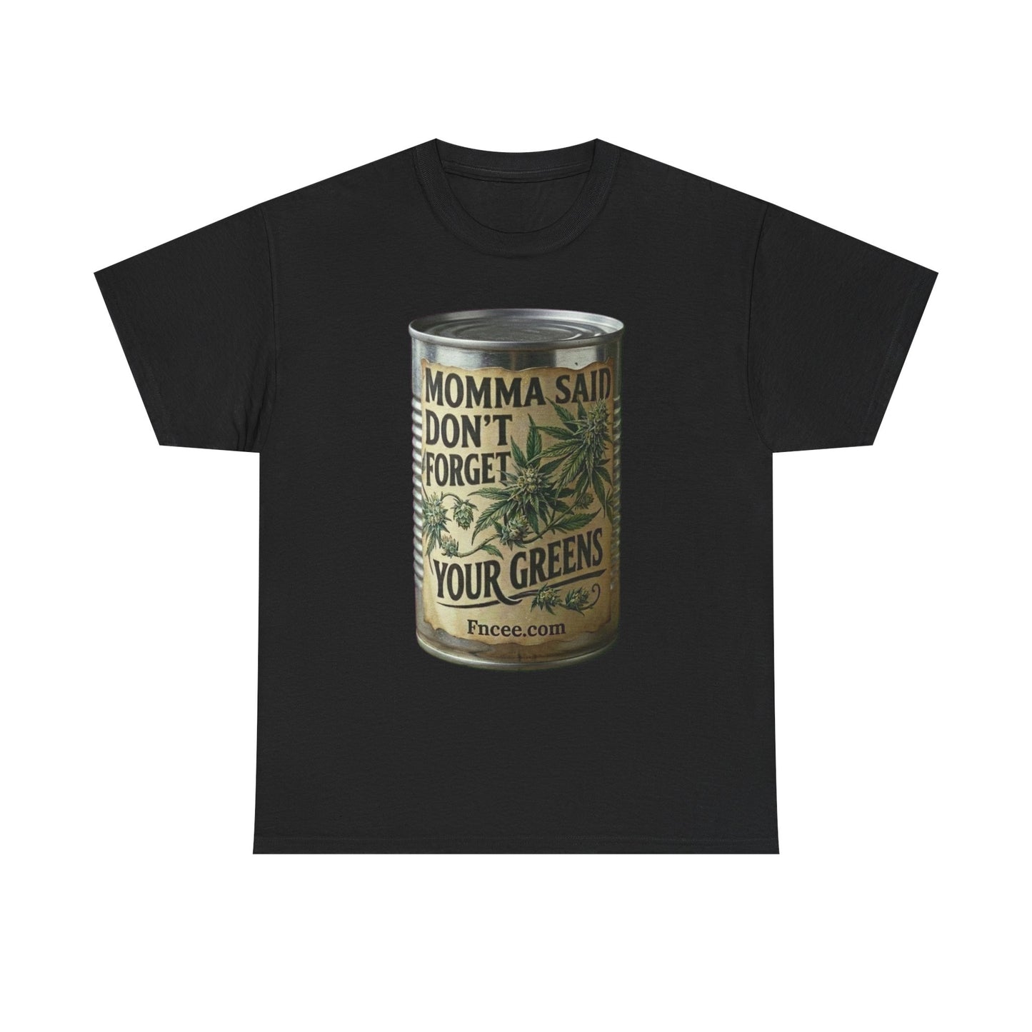 Momma Said Don't Forget Your Greens T-Shirt 2