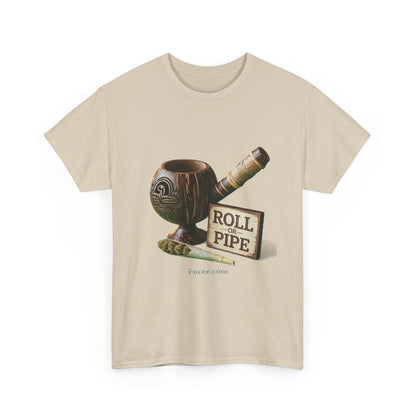 Roll or Pipe T-Shirt