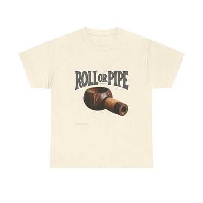 Roll or Pipe T-Shirt 3