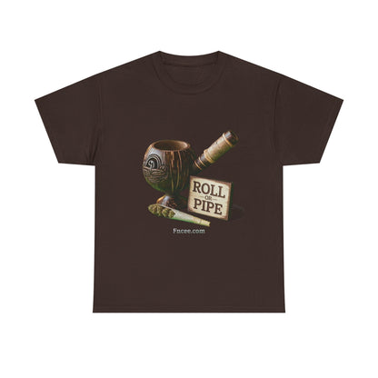 Roll or Pipe T-Shirt