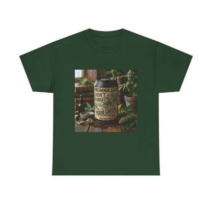 Momma Said Don't Forget Your Greens T-Shirt 3
