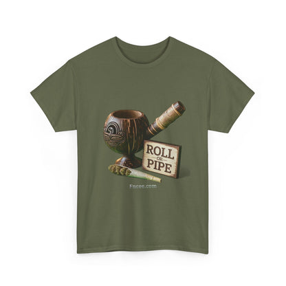 Roll or Pipe T-Shirt
