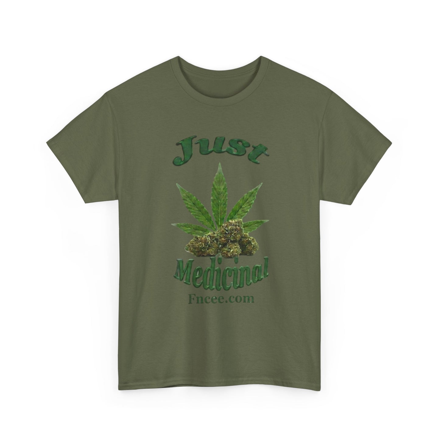 Just Medicinal T-Shirt
