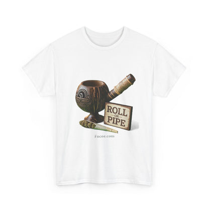Roll or Pipe T-Shirt