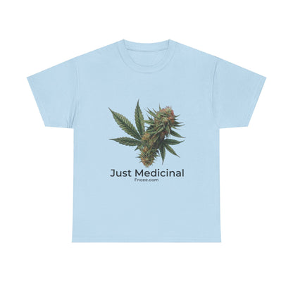 Just Medicinal T-Shirt 2