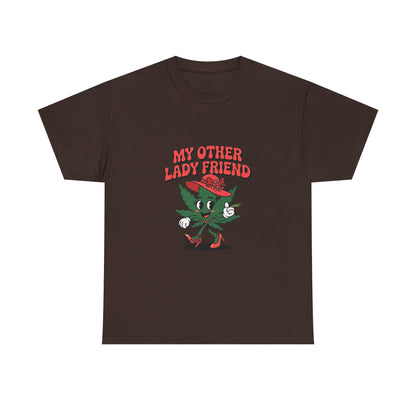 My Other Lady Friend T-Shirt