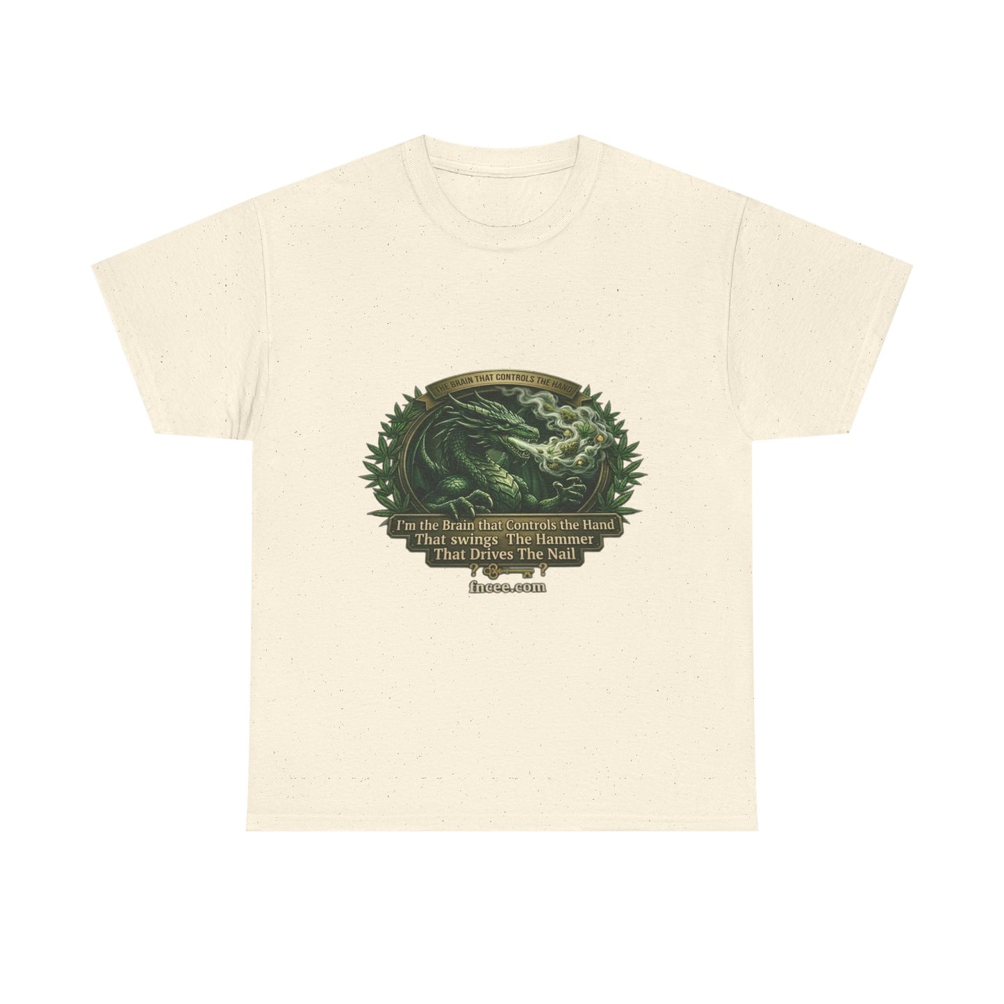 I AM THE BRAIN THAT CONTROLS THE HAND T-Shirt