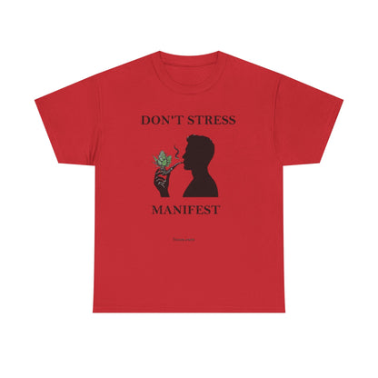 Don't Stress Manifest T-Shirt 2