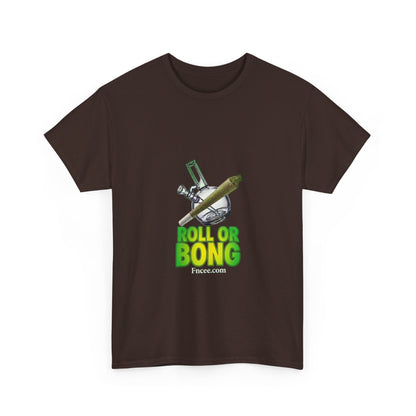 Roll or Bong T-Shirt