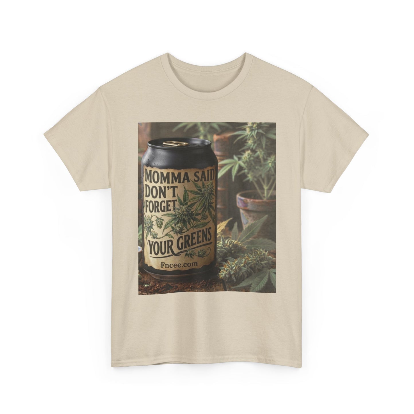 Momma Said Don't Forget Your Greens T-Shirt 3