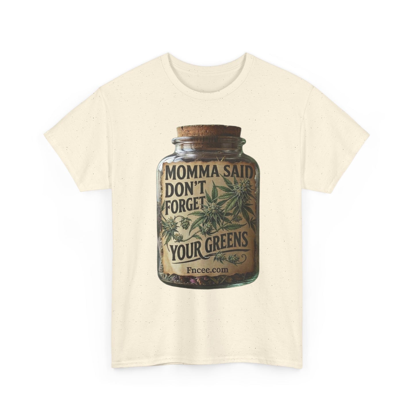 Momma Said Don't Forget Your Greens T-Shirt