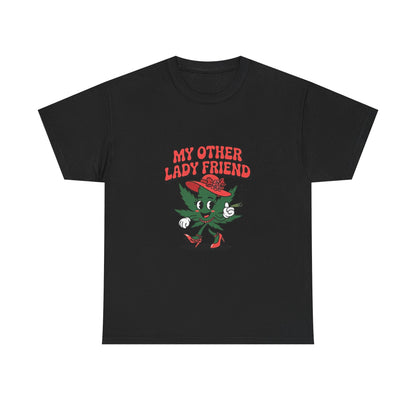My Other Lady Friend T-Shirt