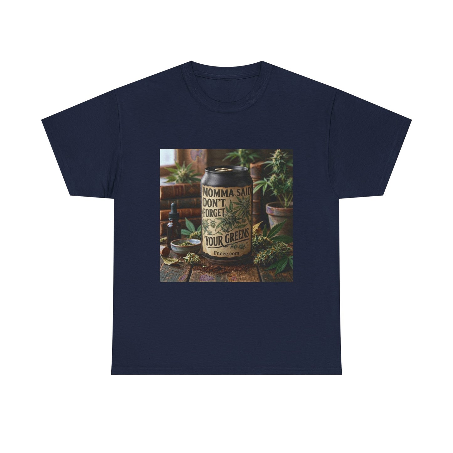 Momma Said Don't Forget Your Greens T-Shirt 3