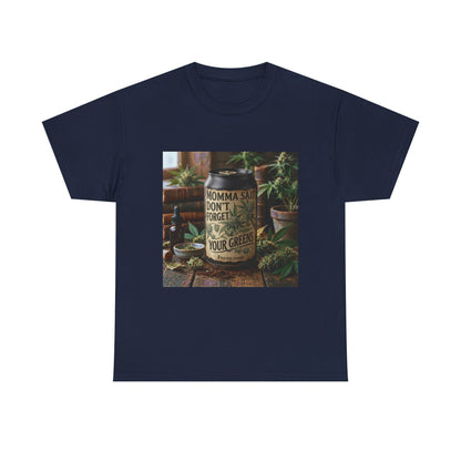 Momma Said Don't Forget Your Greens T-Shirt 3