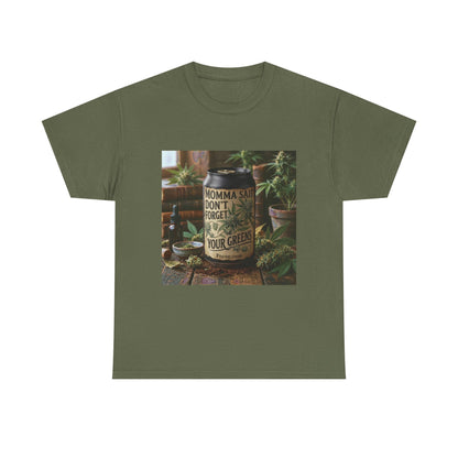 Momma Said Don't Forget Your Greens T-Shirt 3
