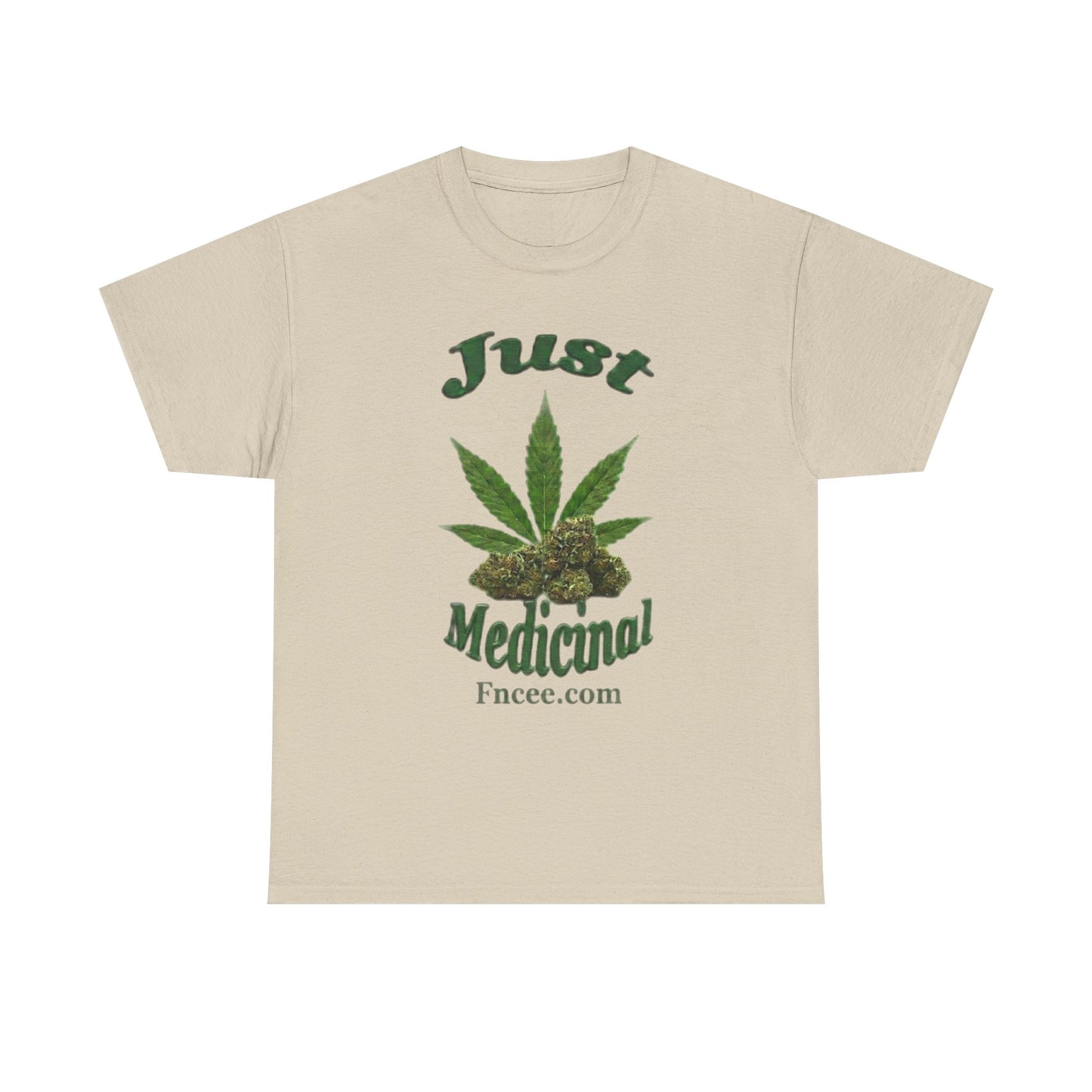 Just Medicinal T-Shirt