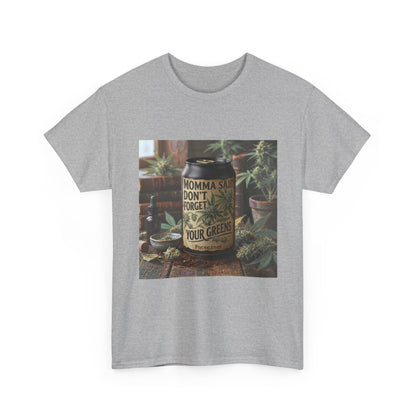 Momma Said Don't Forget Your Greens T-Shirt 3