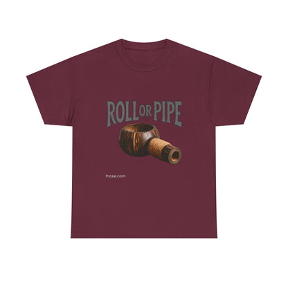 Roll or Pipe T-Shirt 3
