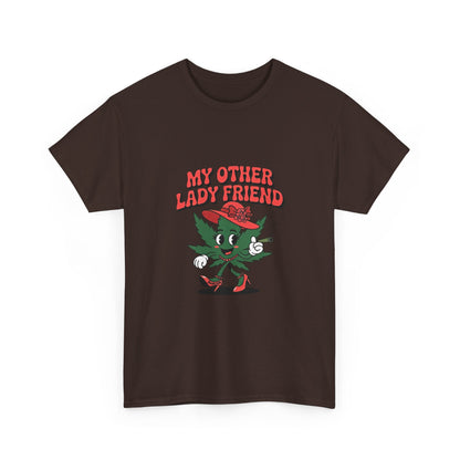 My Other Lady Friend T-Shirt