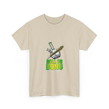 Roll or Bong T-Shirt
