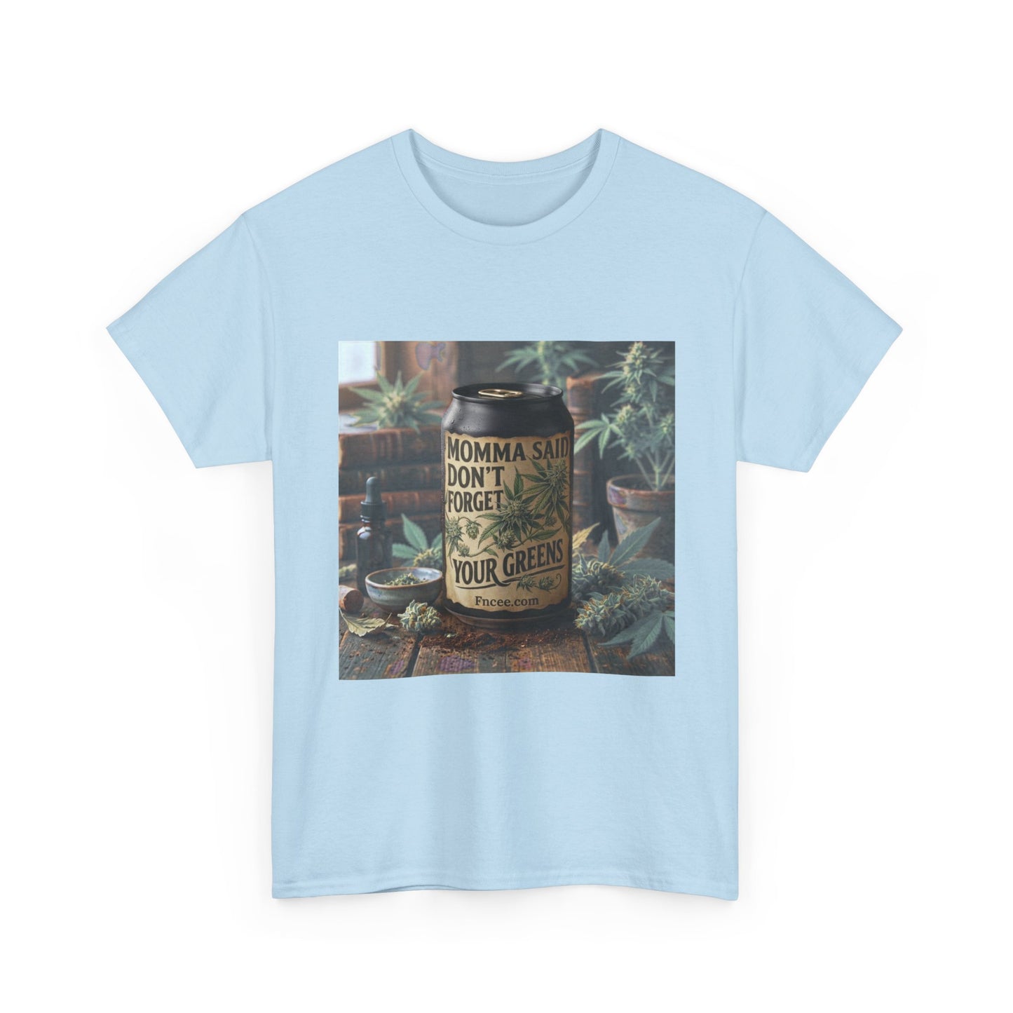 Momma Said Don't Forget Your Greens T-Shirt 3