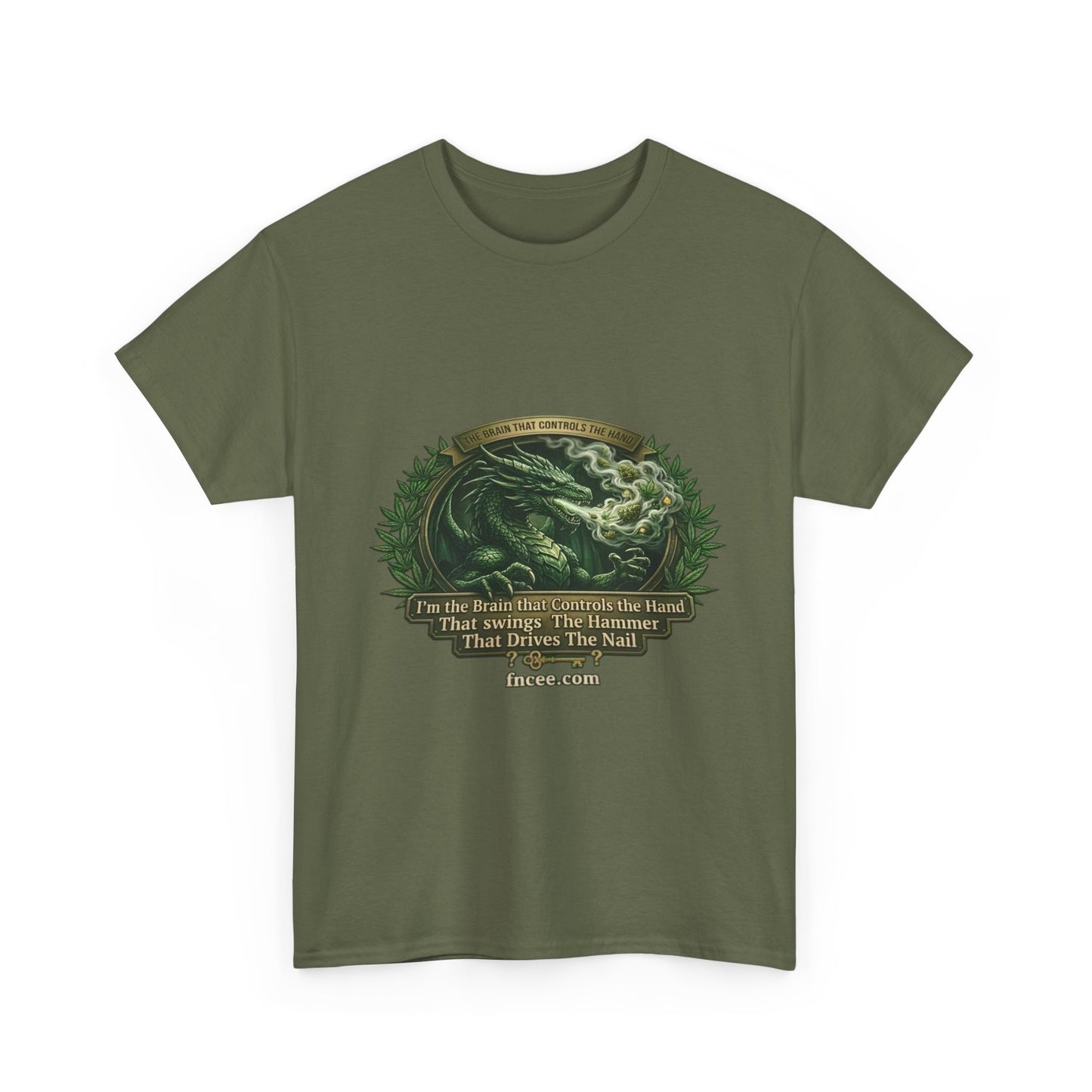 I AM THE BRAIN THAT CONTROLS THE HAND T-Shirt