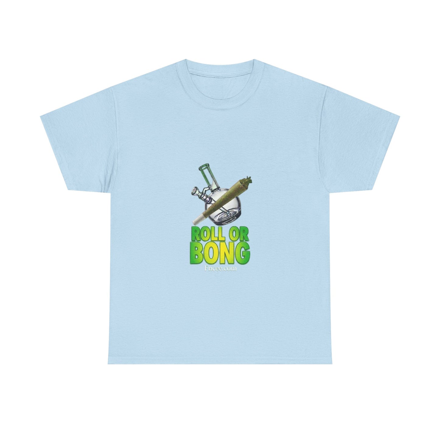 Roll or Bong T-Shirt