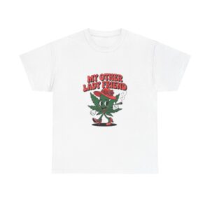 My Other Lady Friend T-Shirt